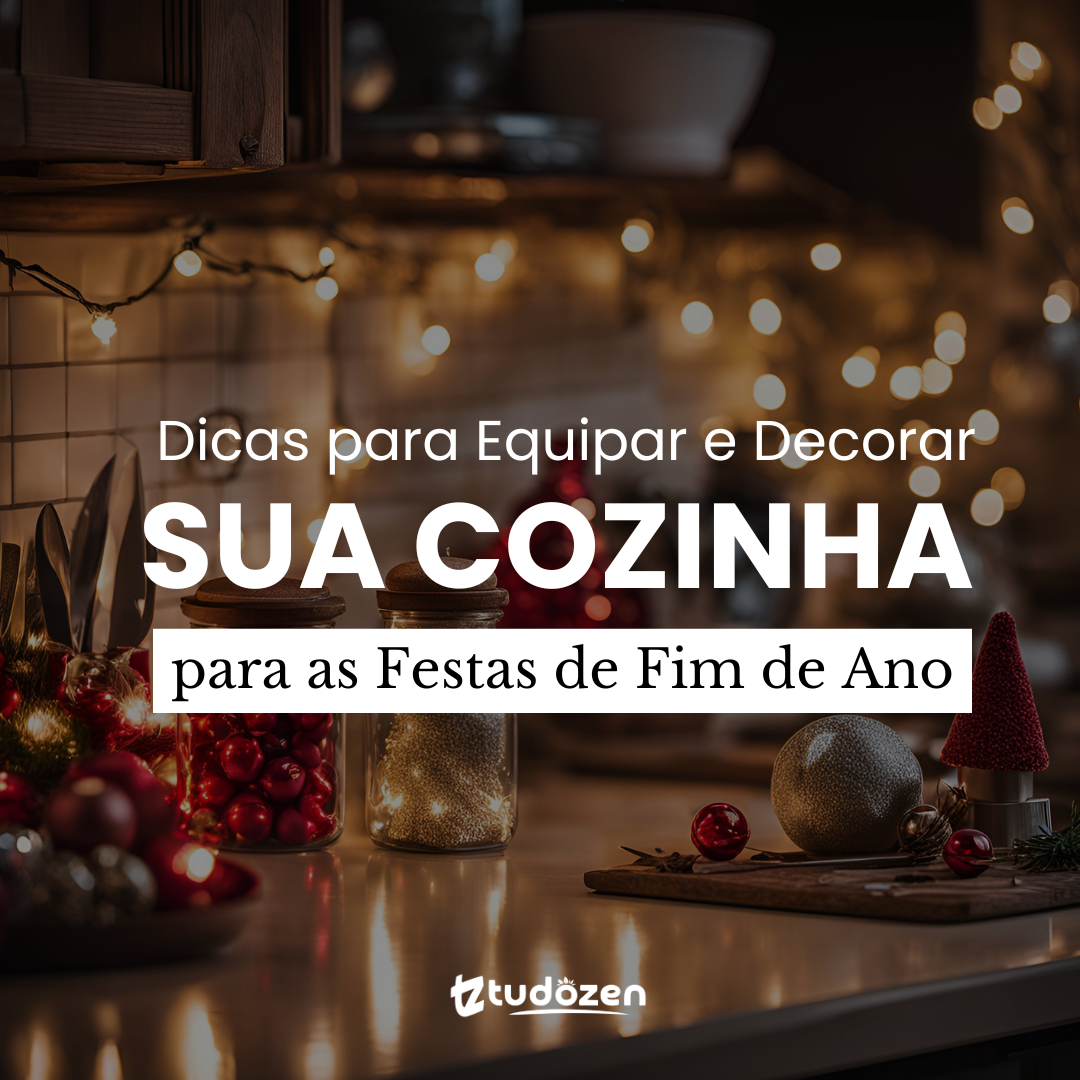 Dicas para Equipar e Decorar Sua Cozinha para as Festas de Fim de Ano